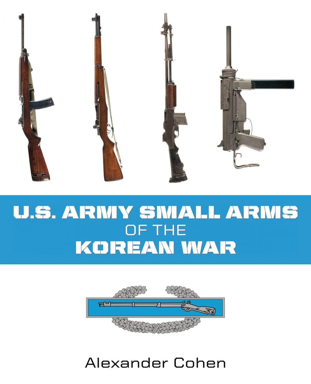 Big bigCover of US Army Small Arms of the Korean War