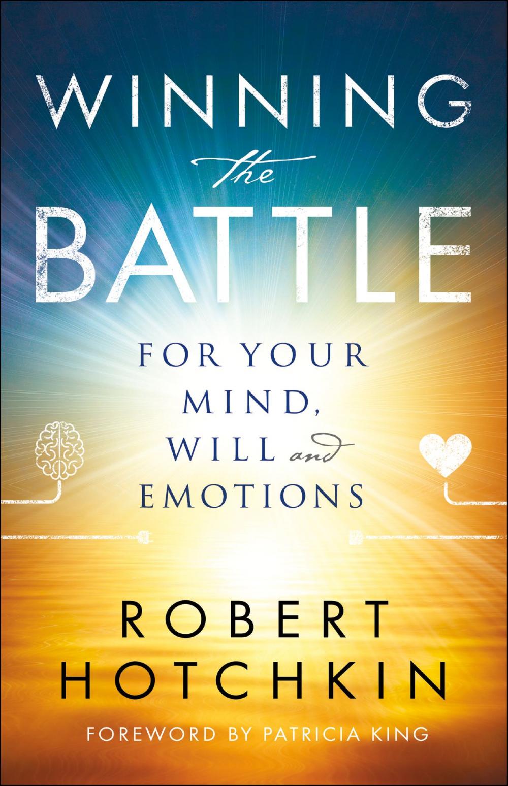 Big bigCover of Winning the Battle for Your Mind, Will and Emotions