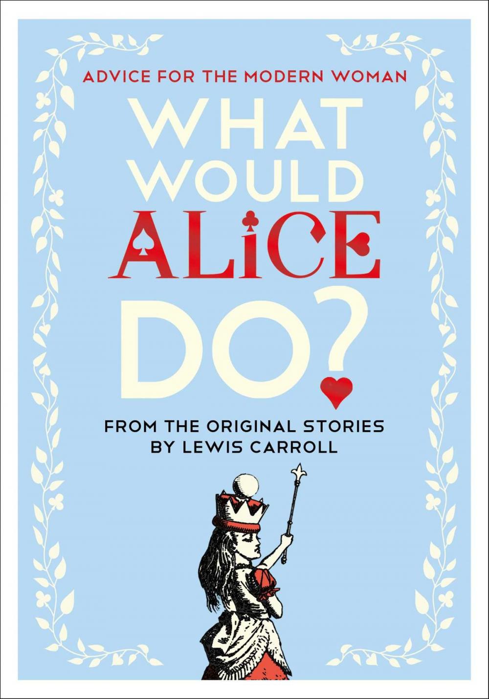 Big bigCover of What Would Alice Do?