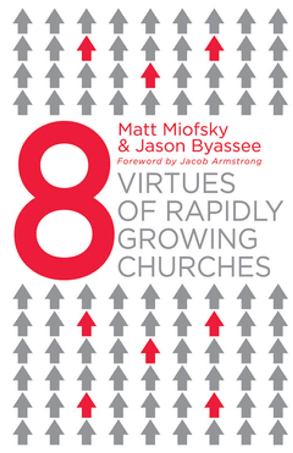 Big bigCover of Eight Virtues of Rapidly Growing Churches