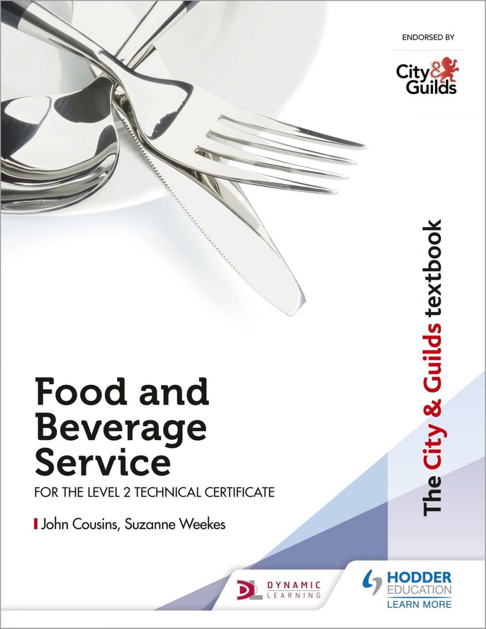 Big bigCover of The City & Guilds Textbook: Food and Beverage Service for the Level 2 Technical Certificate