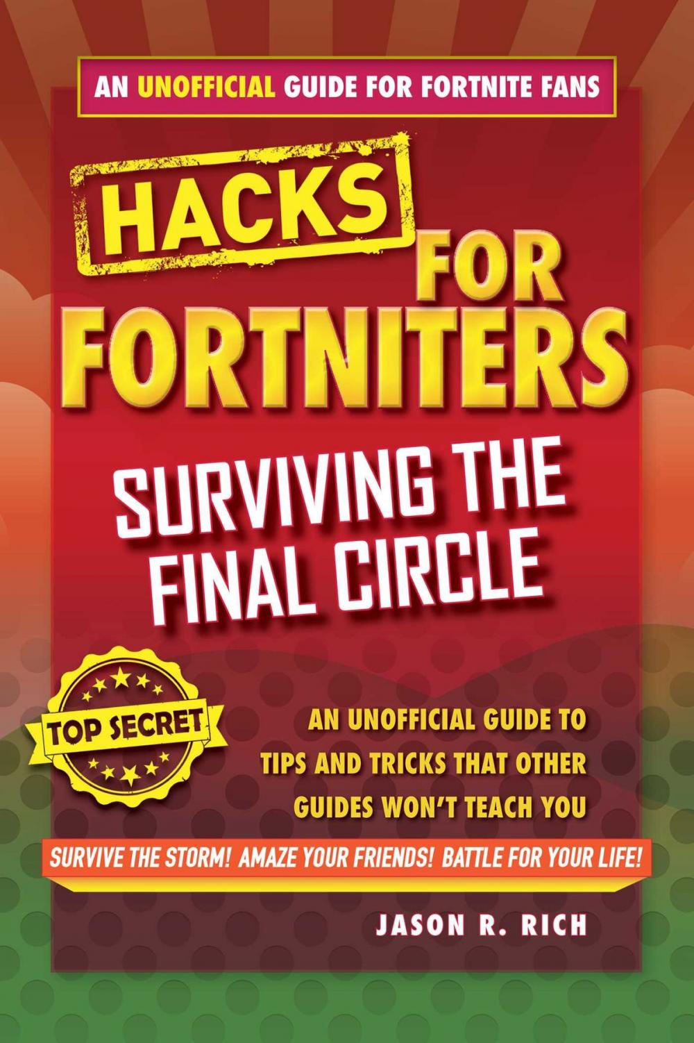 Big bigCover of Hacks for Fortniters: Surviving the Final Circle