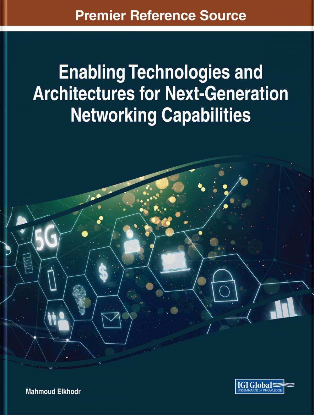 Big bigCover of Enabling Technologies and Architectures for Next-Generation Networking Capabilities