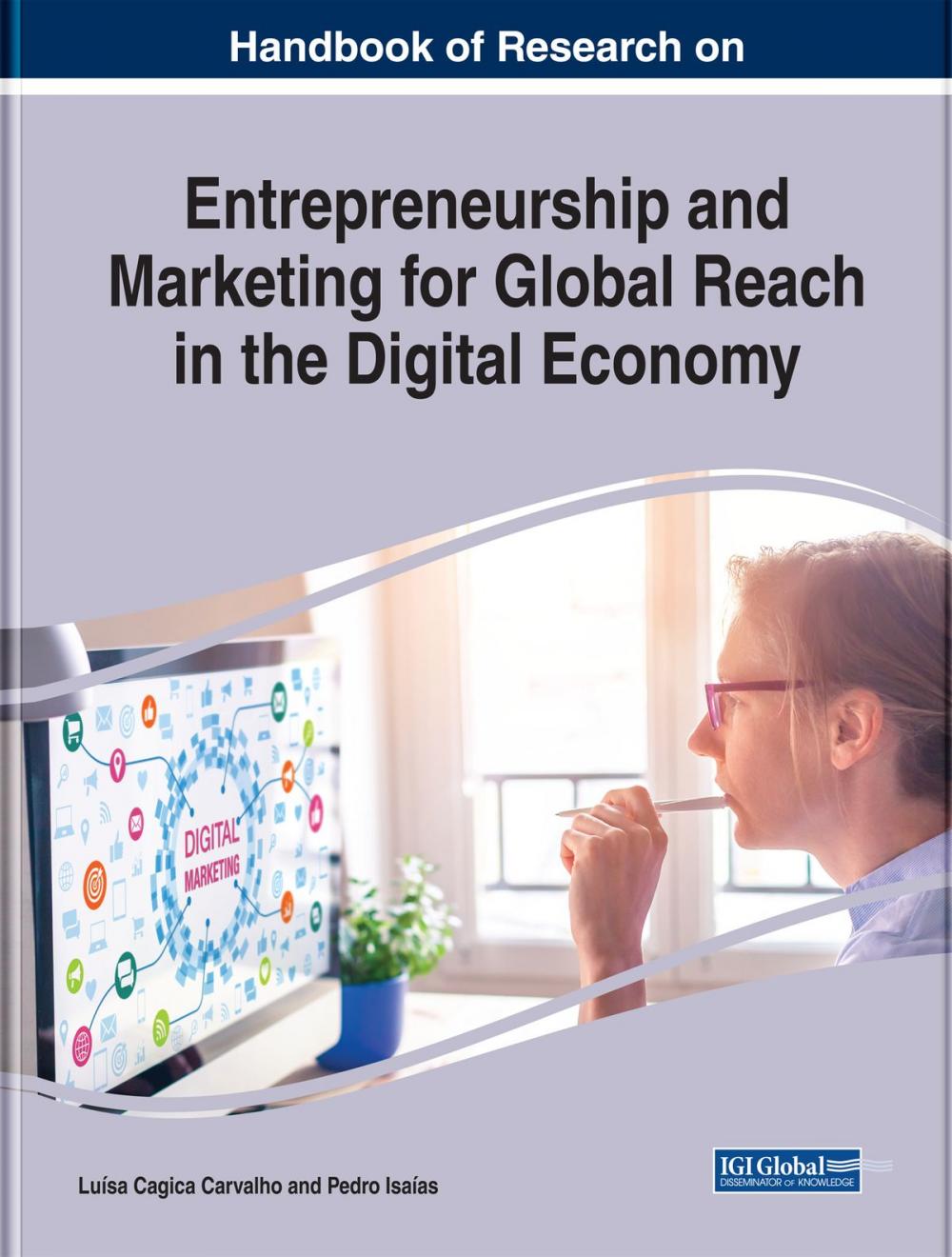 Big bigCover of Handbook of Research on Entrepreneurship and Marketing for Global Reach in the Digital Economy