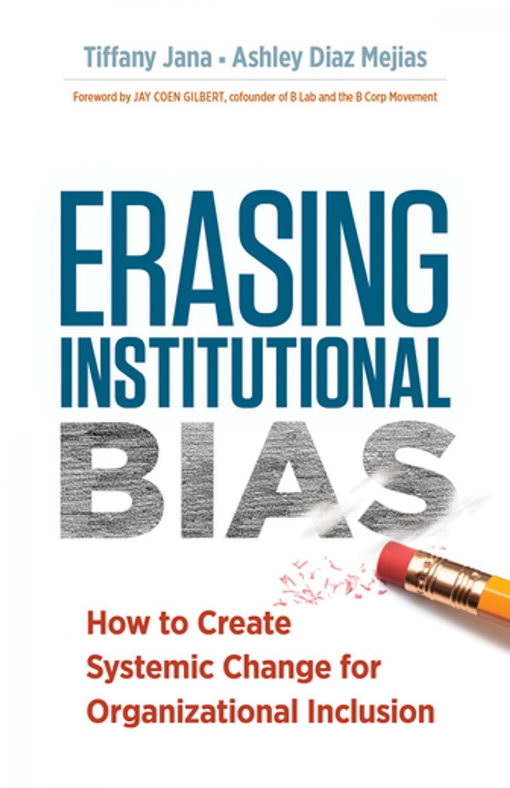 Big bigCover of Erasing Institutional Bias