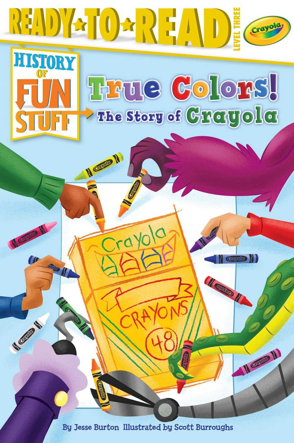 Big bigCover of True Colors! The Story of Crayola