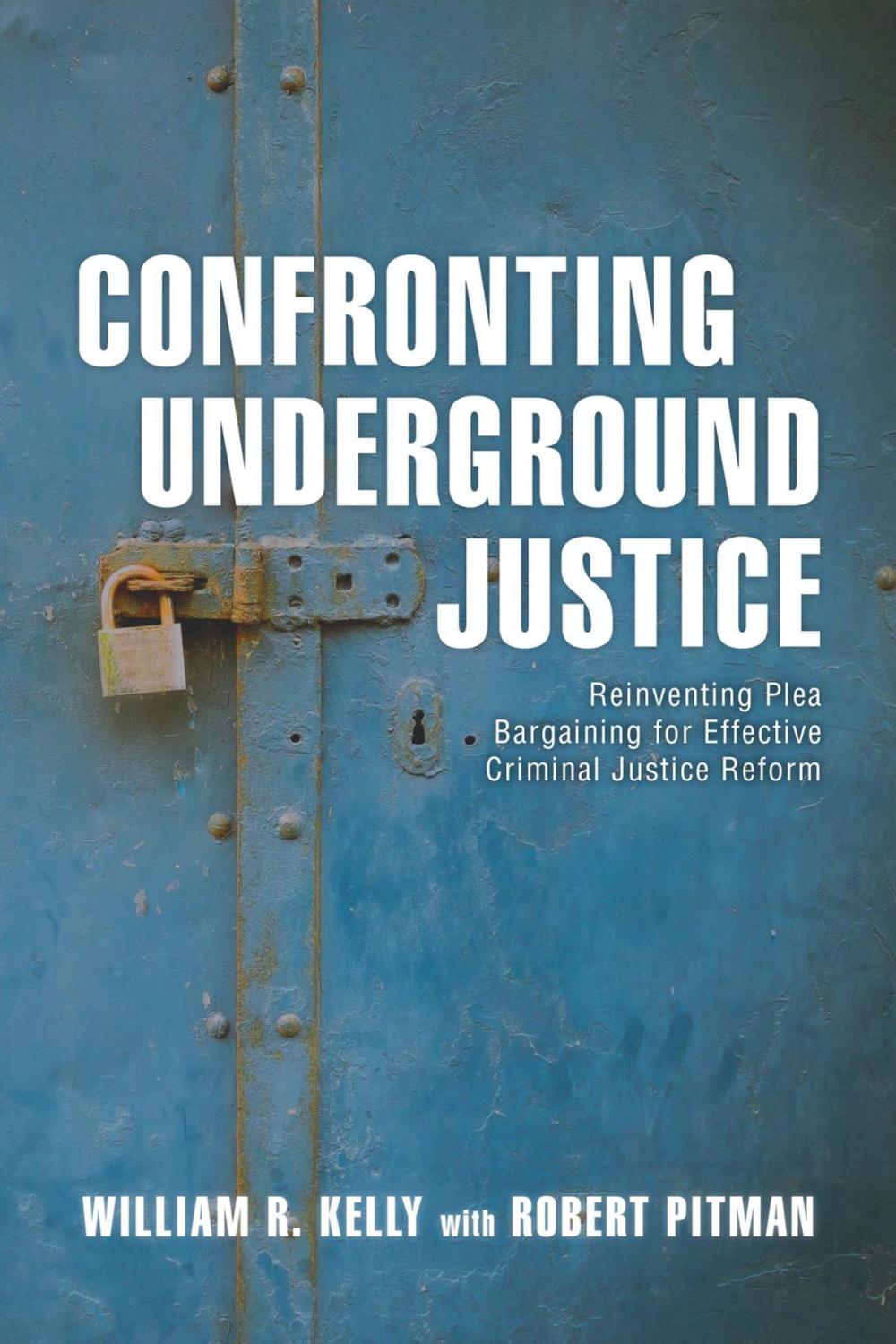 Big bigCover of Confronting Underground Justice