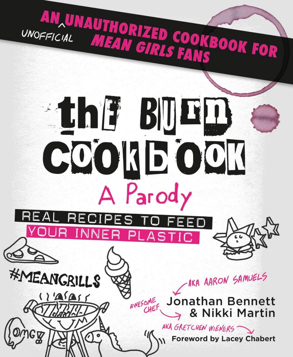 Big bigCover of The Burn Cookbook