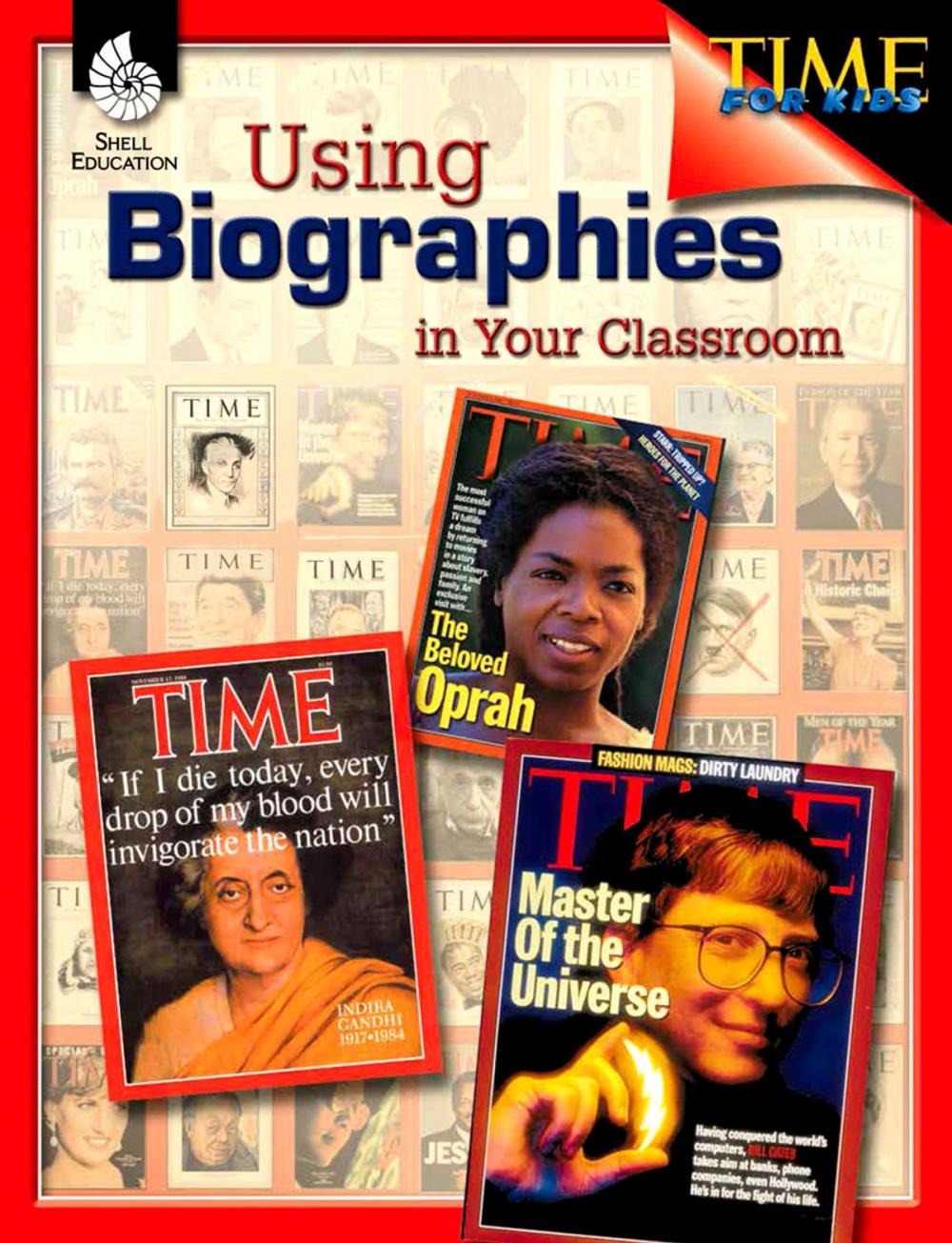 Big bigCover of Using Biographies in Your Classroom