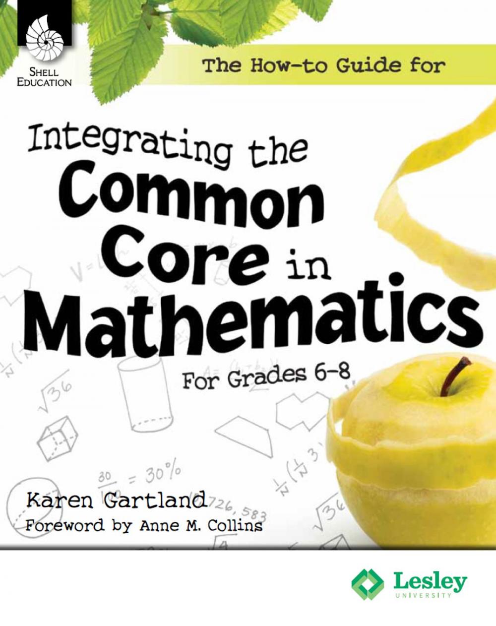 Big bigCover of The How-to Guide for Integrating the Common Core in Mathematics for Grades 6-8