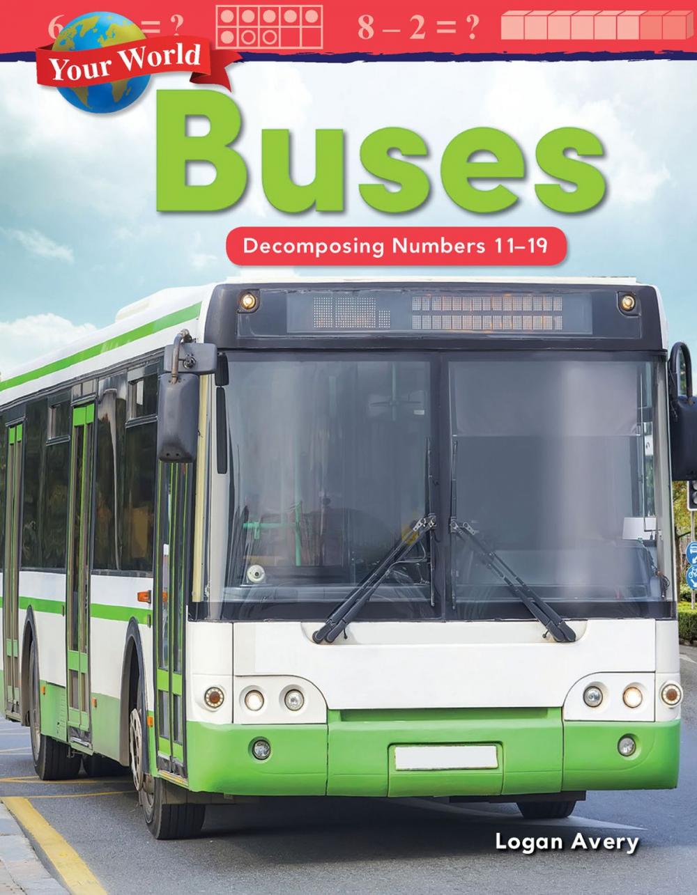 Big bigCover of Your World: Buses Decomposing Numbers 11-19