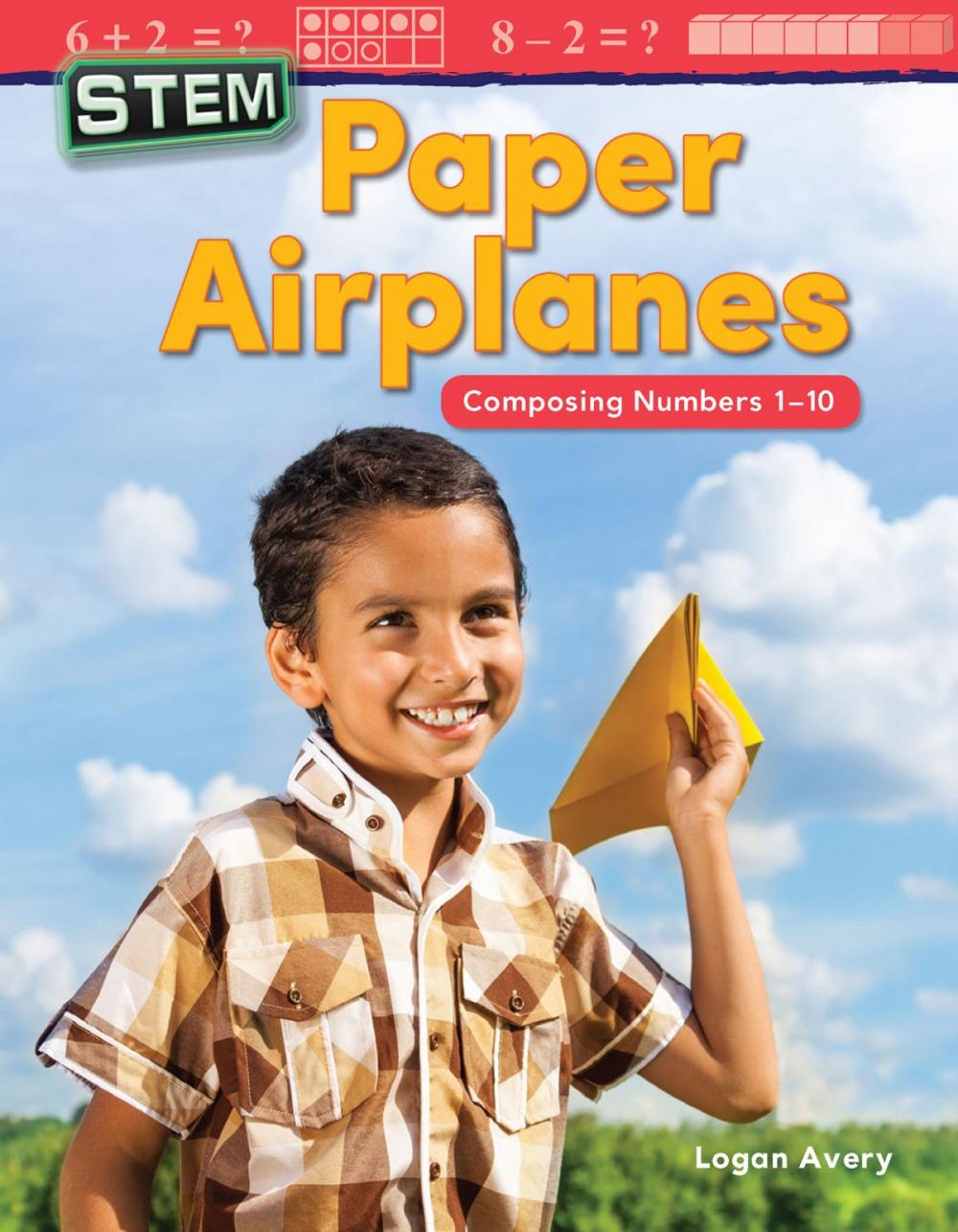 Big bigCover of STEM: Paper Airplanes Composing Numbers 1-10