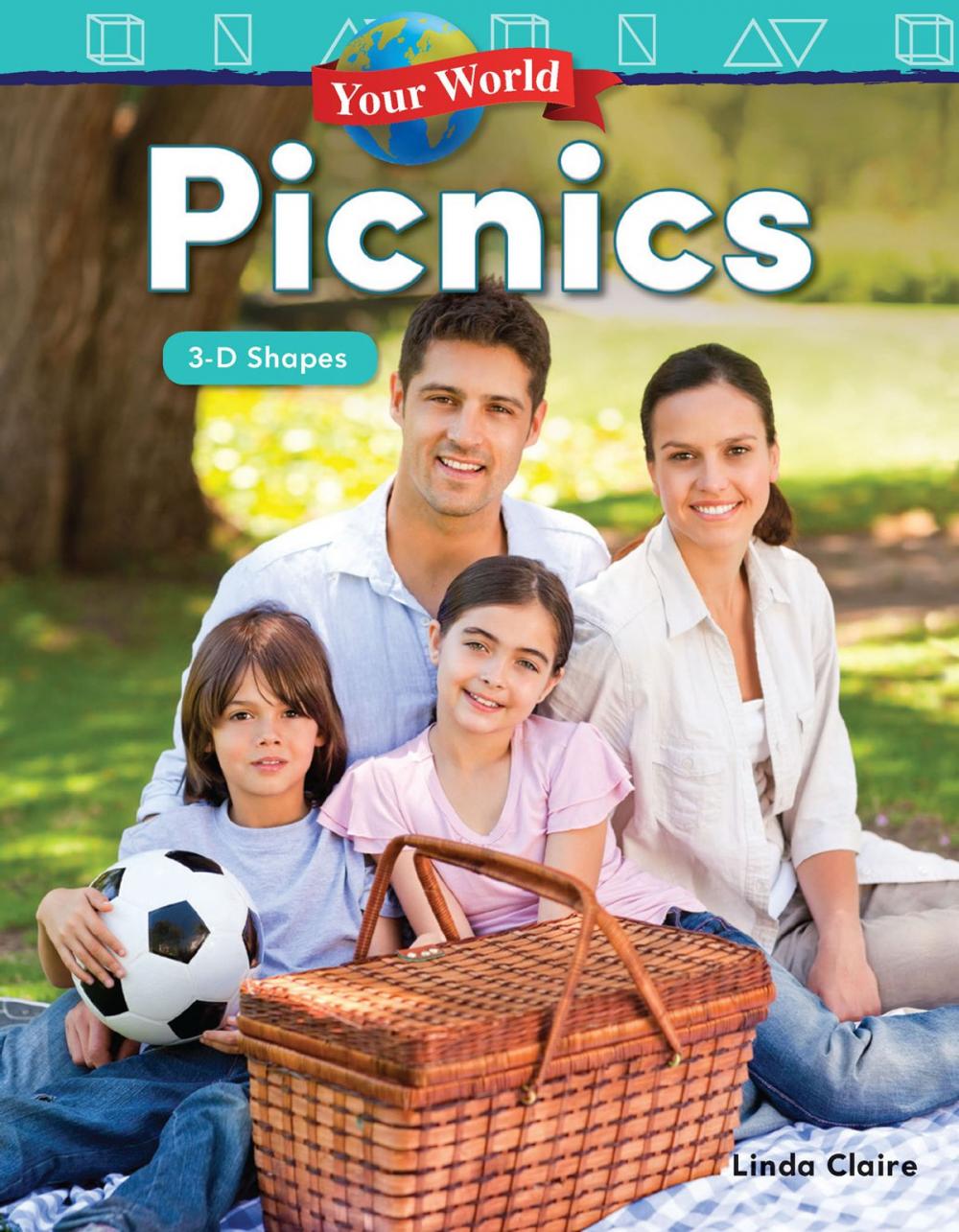 Big bigCover of Your World: Picnics 3-D Shapes