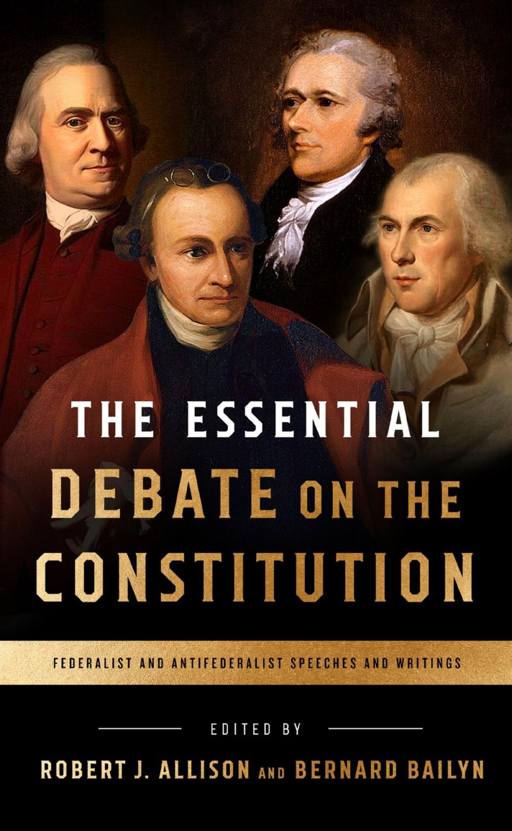 Big bigCover of The Essential Debate on the Constitution