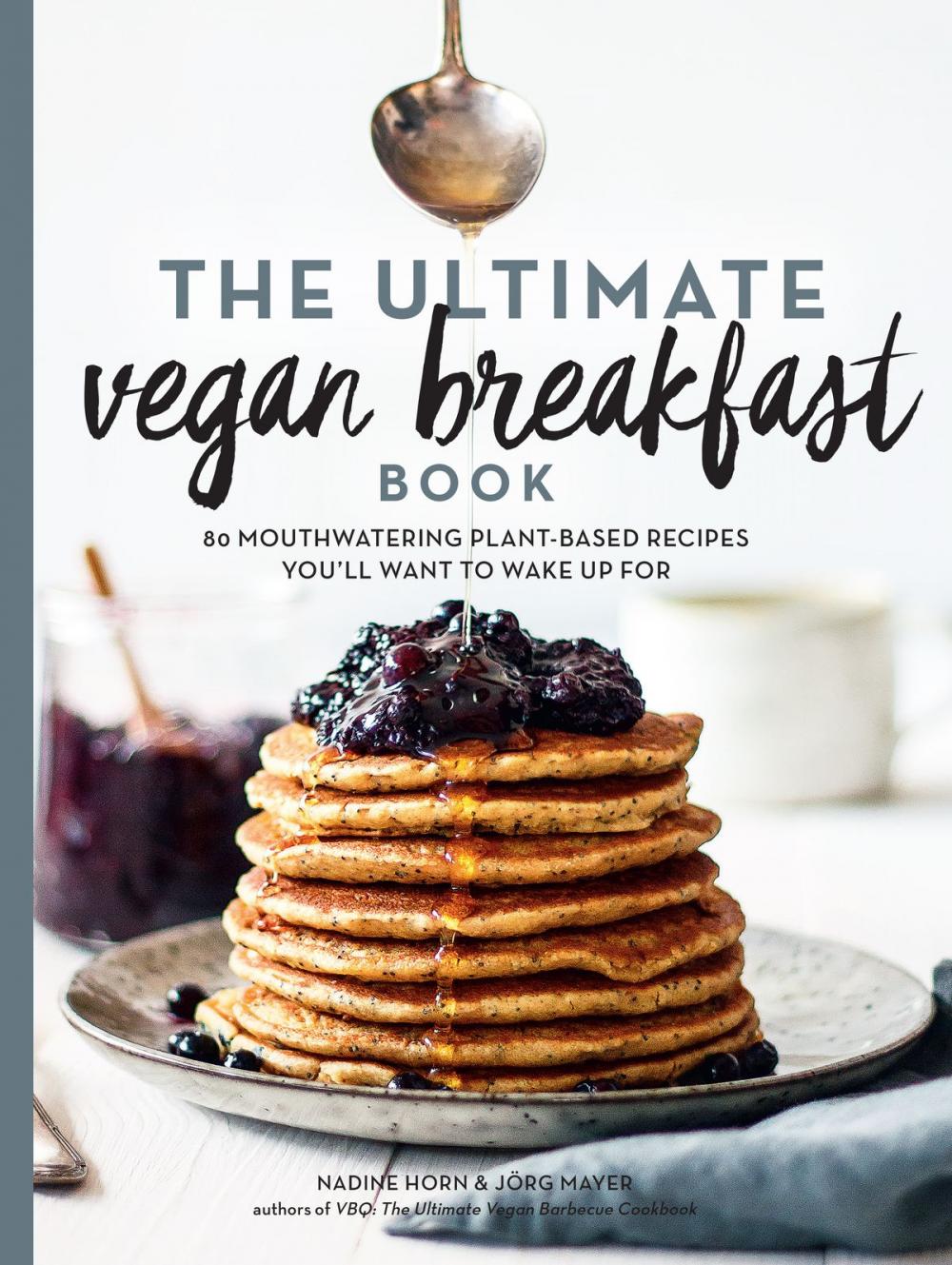 Big bigCover of The Ultimate Vegan Breakfast Book