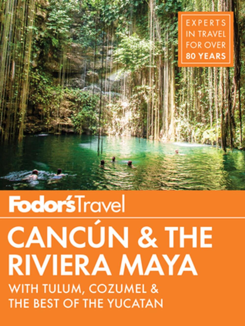 Big bigCover of Fodor's Cancun & The Riviera Maya