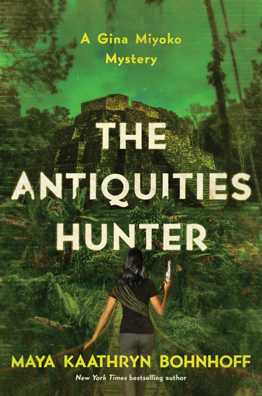 Big bigCover of The Antiquities Hunter: A Gina Myoko Mystery