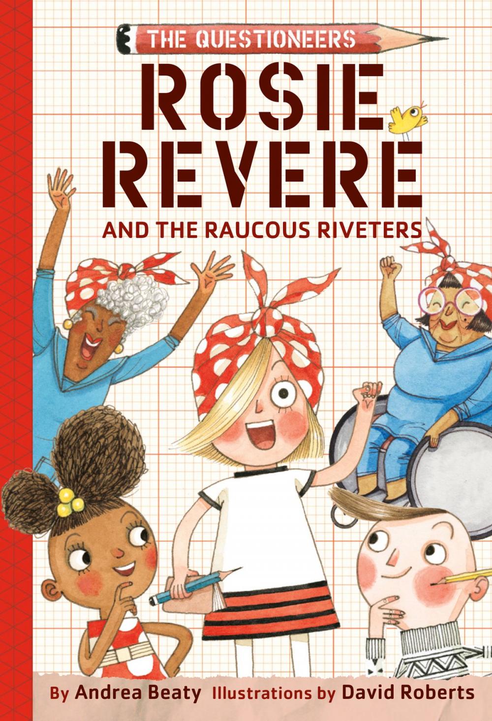 Big bigCover of Rosie Revere and the Raucous Riveters