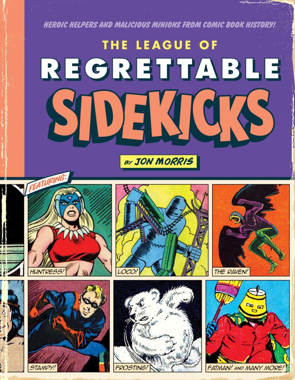 Big bigCover of The League of Regrettable Sidekicks