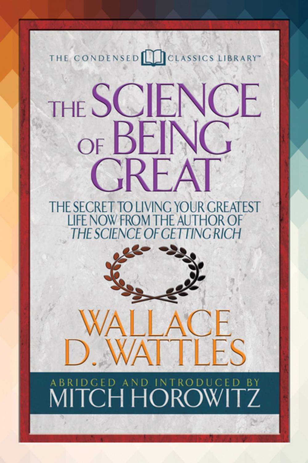 Big bigCover of The Science of Being Great (Condensed Classics)