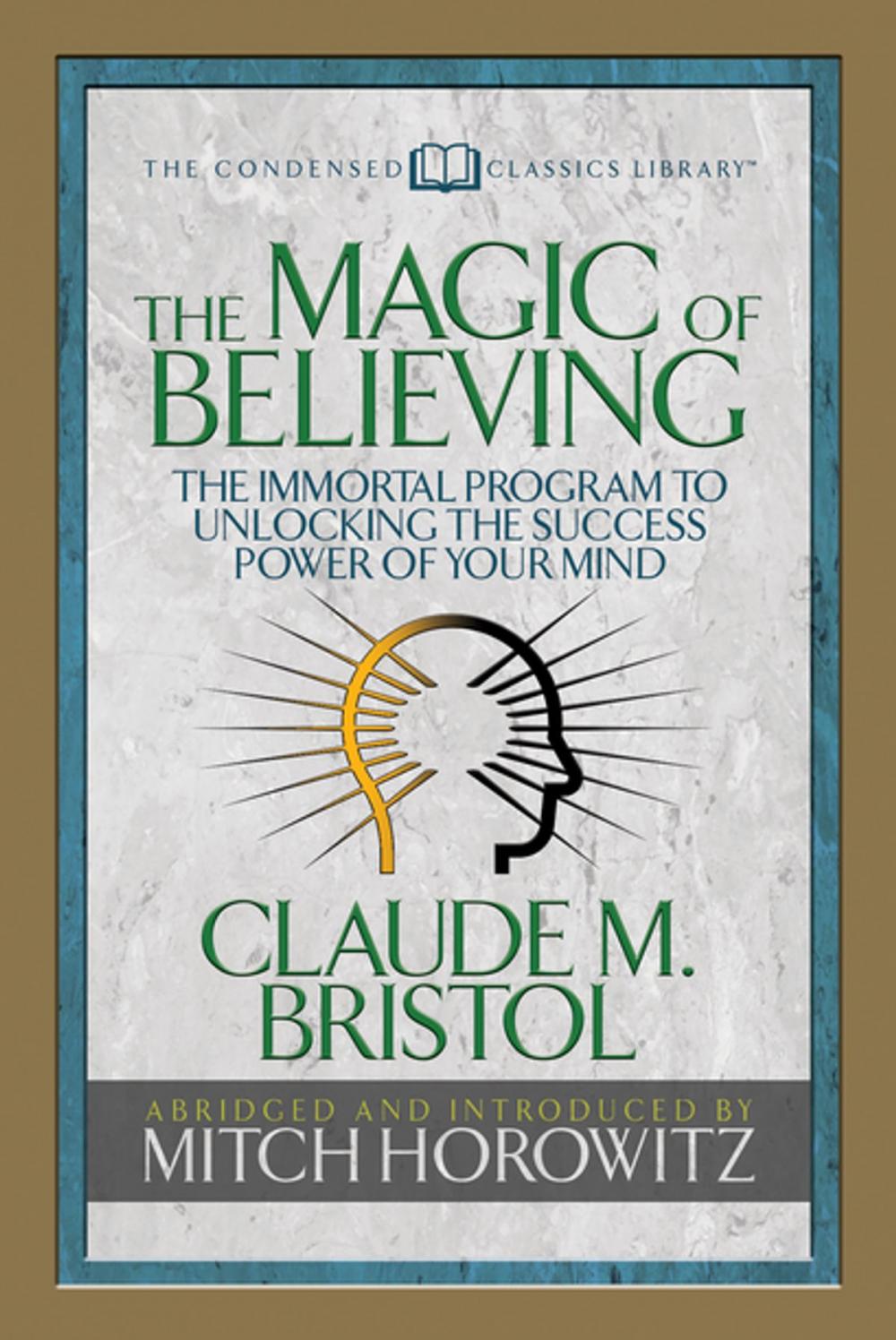 Big bigCover of The Magic of Believing (Condensed Classics)