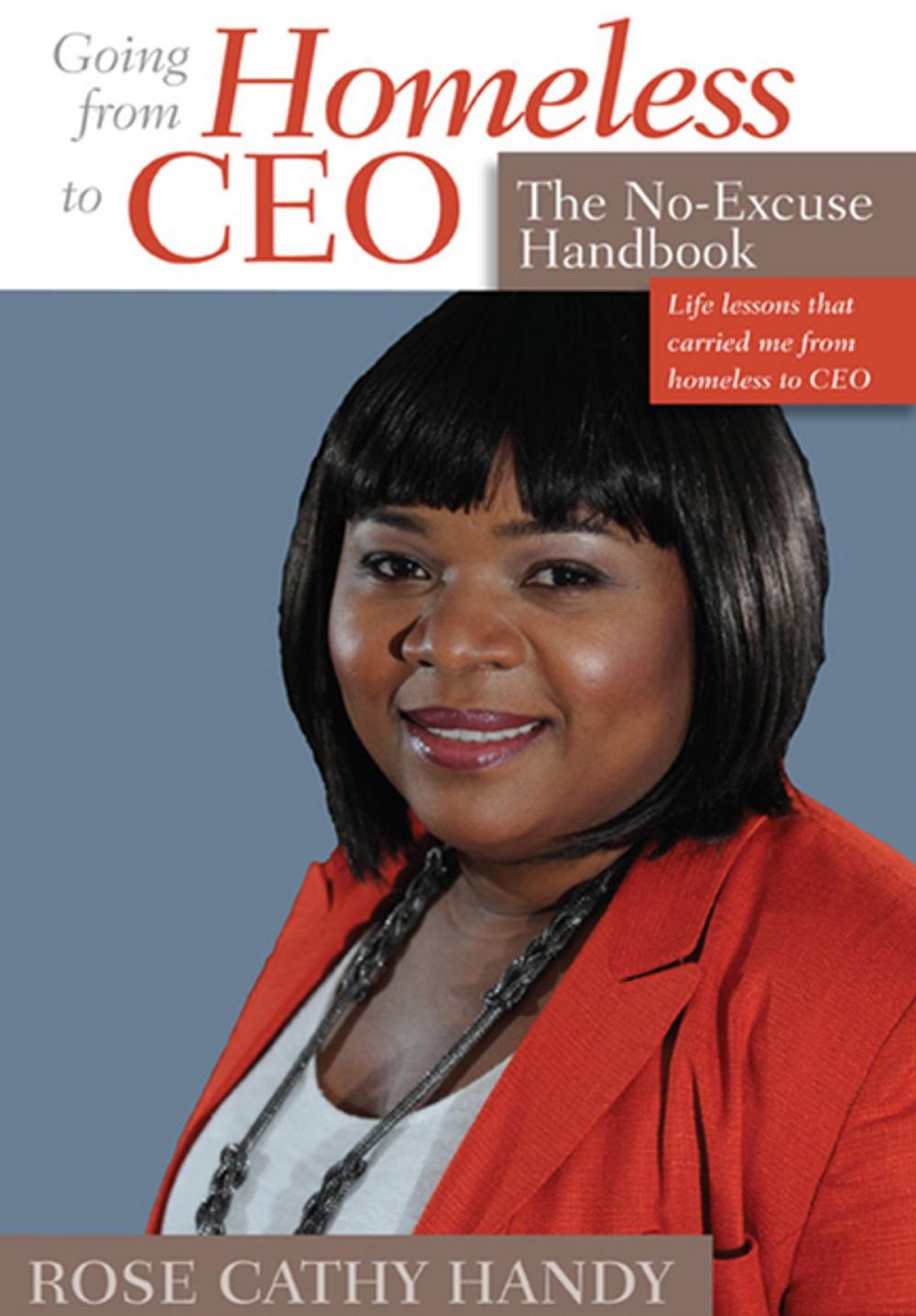 Big bigCover of Going From Homeless to CEO