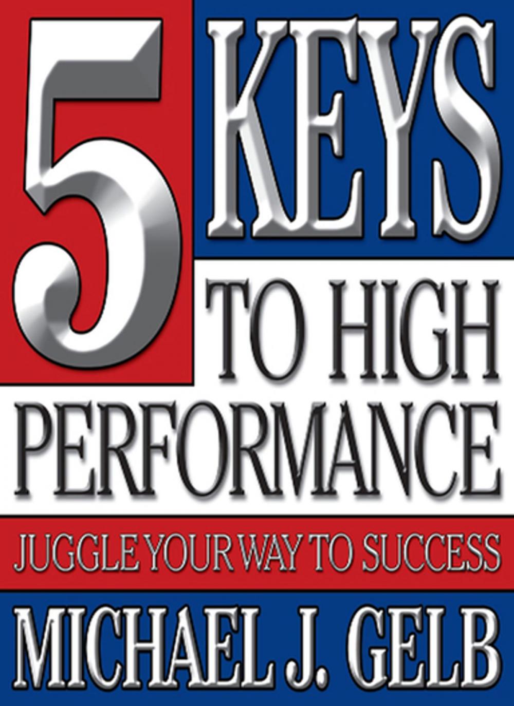 Big bigCover of The Five Keys to High Performance