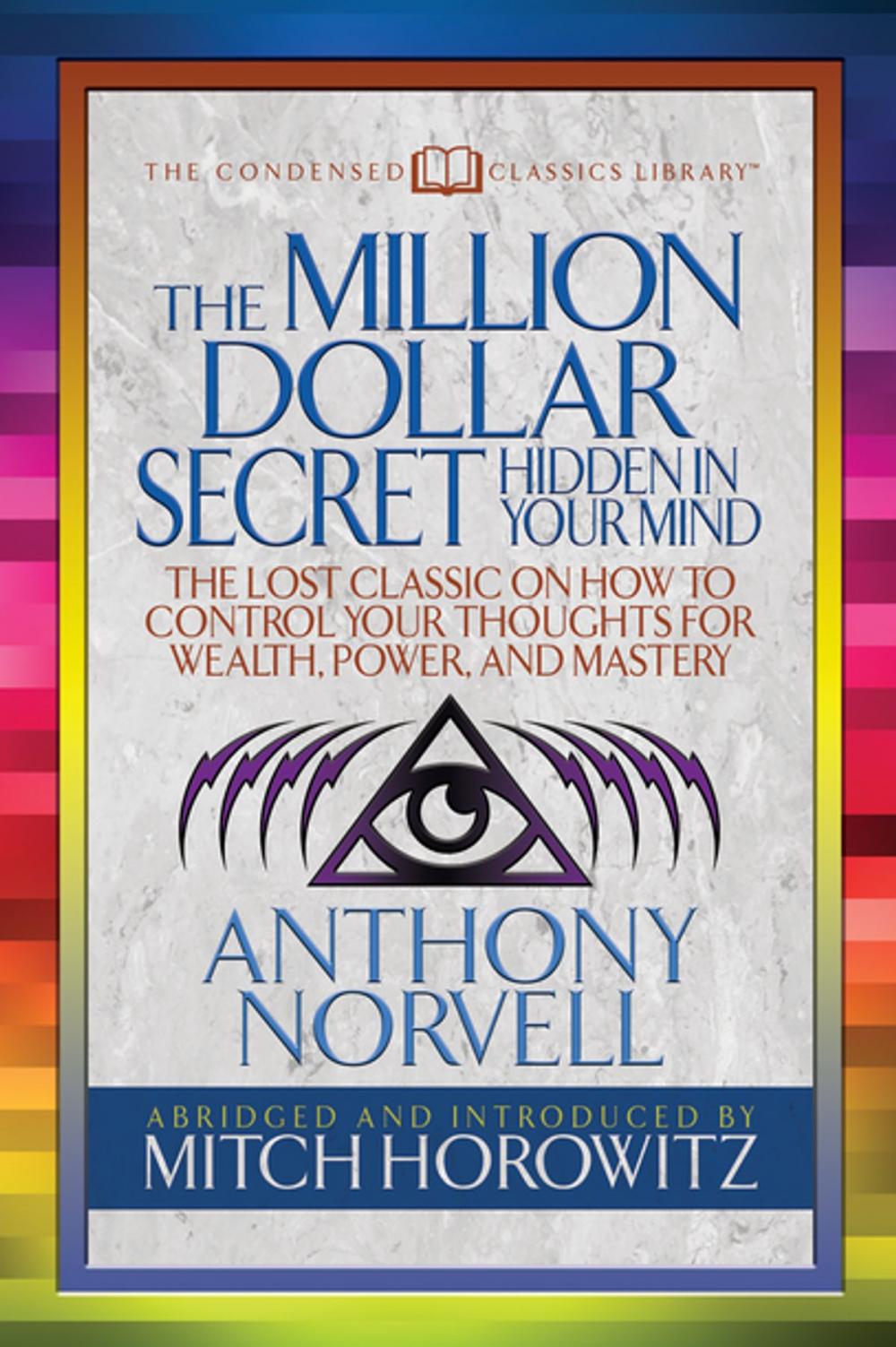 Big bigCover of The Million Dollar Secret Hidden in Your Mind (Condensed Classics)