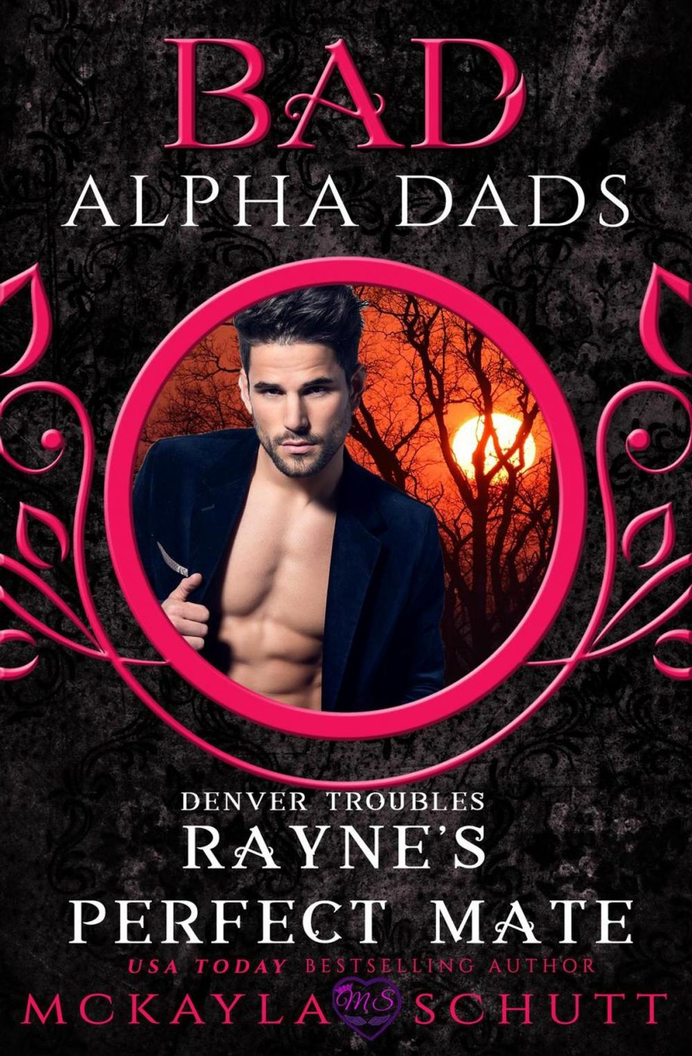 Big bigCover of Rayne's Perfect Mate : Bad Alpha Dads