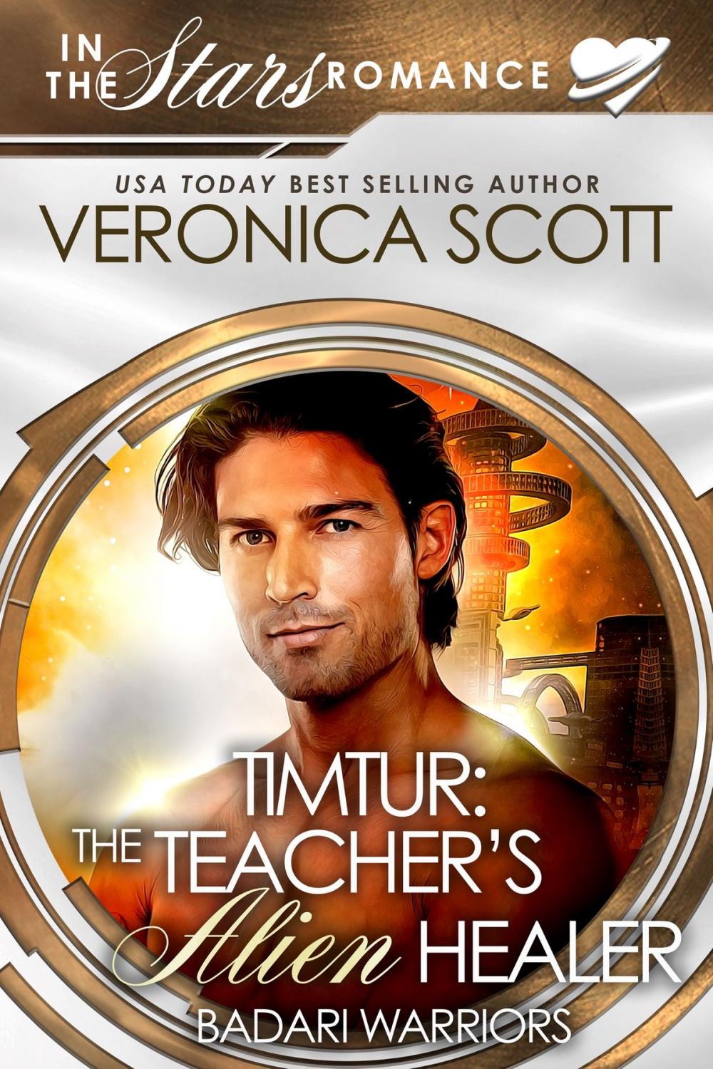 Big bigCover of Timtur: The Teacher's Alien Healer Badari Warriors