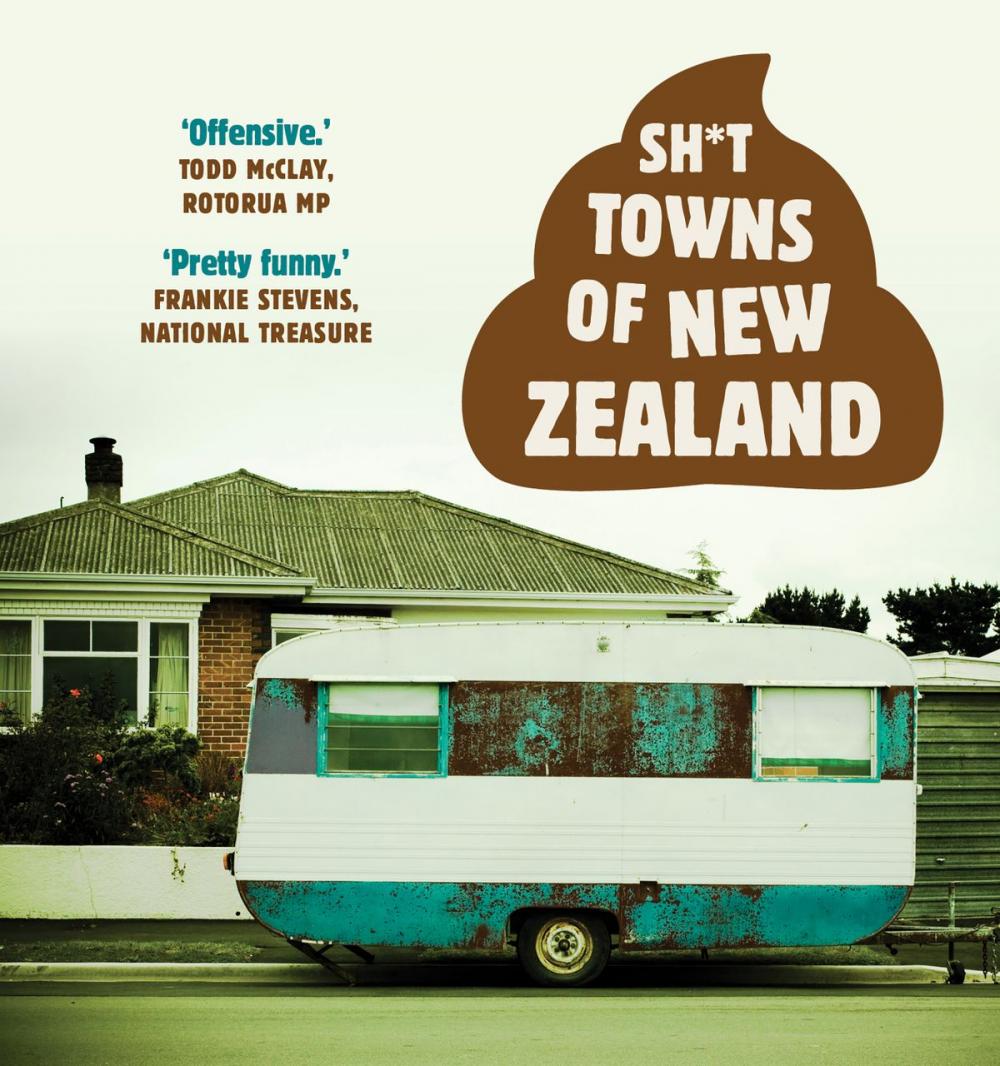 Big bigCover of Sh*t Towns of New Zealand