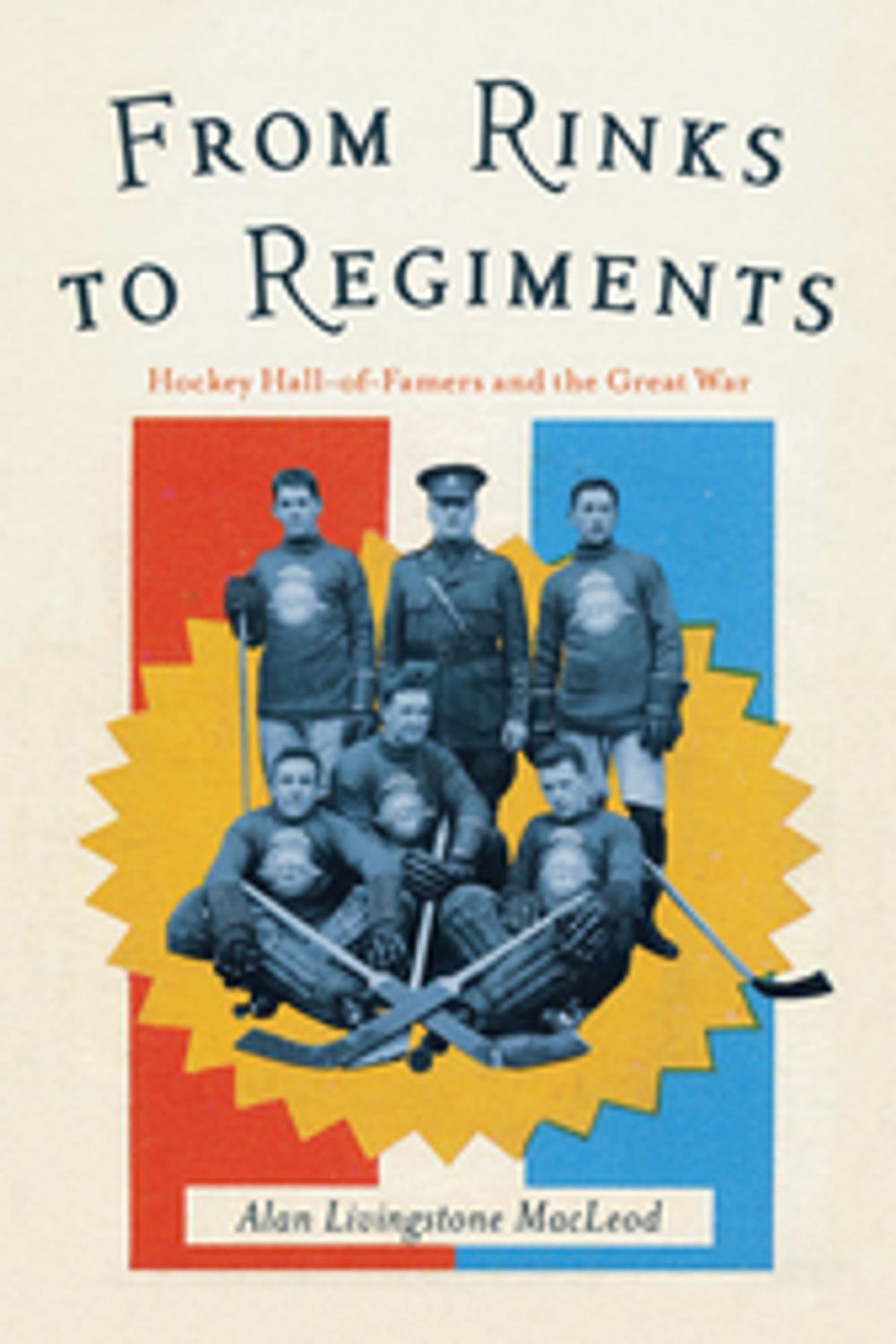 Big bigCover of From Rinks to Regiments