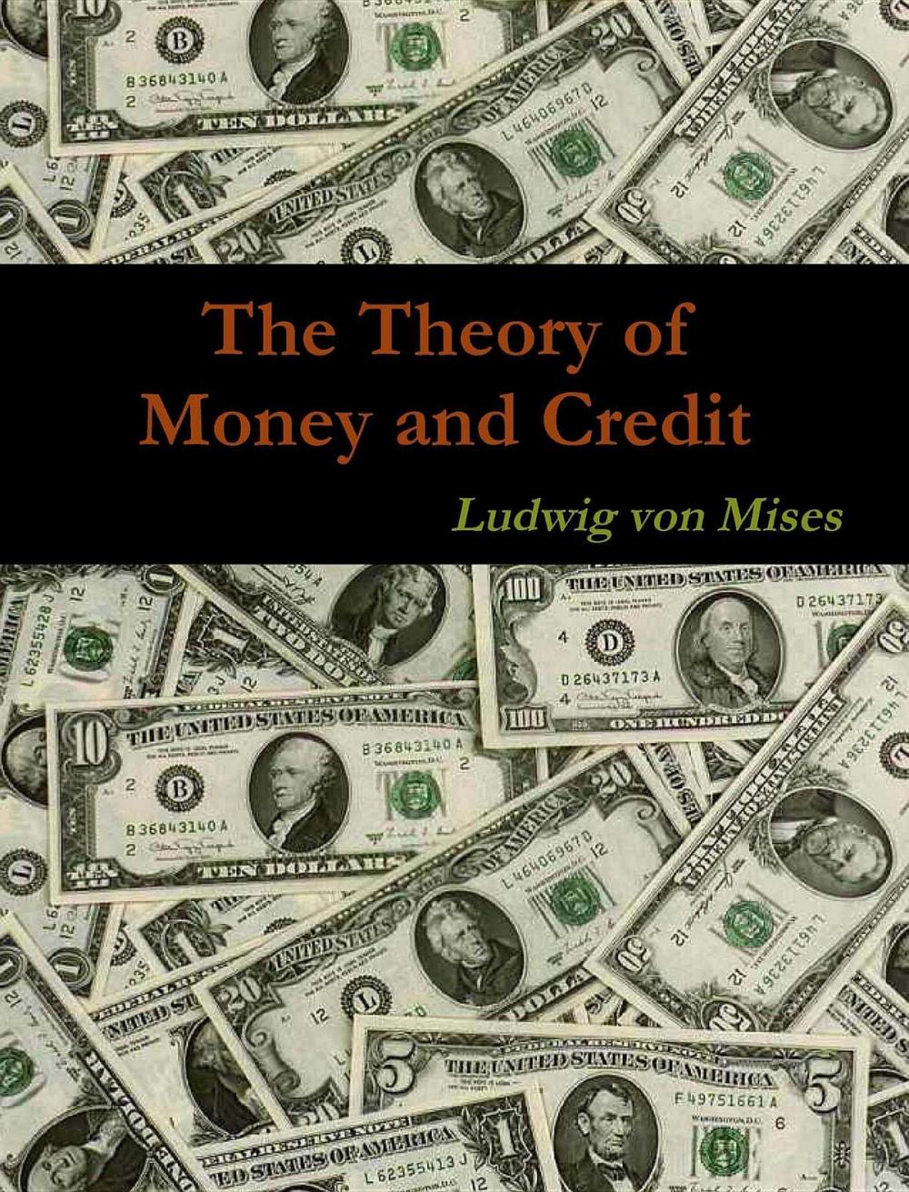 Big bigCover of The Theory of Money and Credit