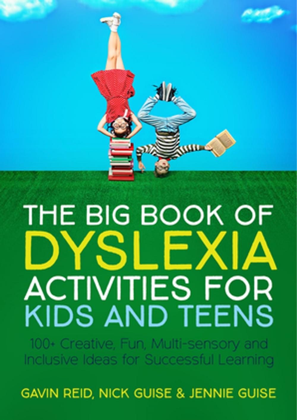 Big bigCover of The Big Book of Dyslexia Activities for Kids and Teens