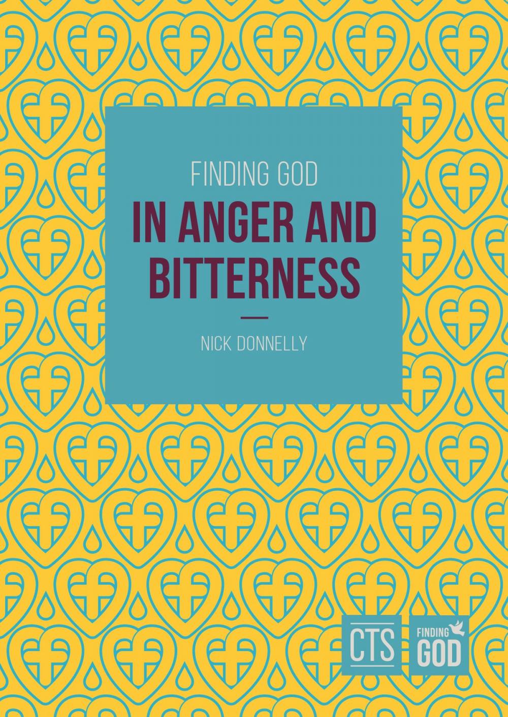 Big bigCover of Finding God in Anger and Bitterness