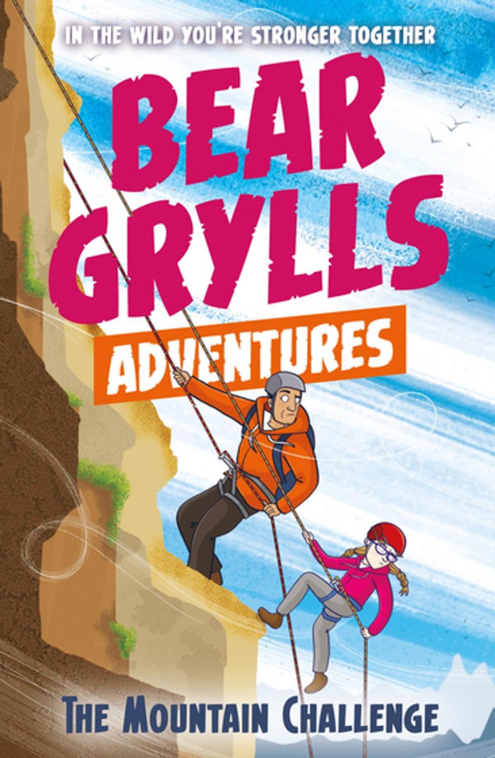 Big bigCover of A Bear Grylls Adventure 10: The Mountain Challenge