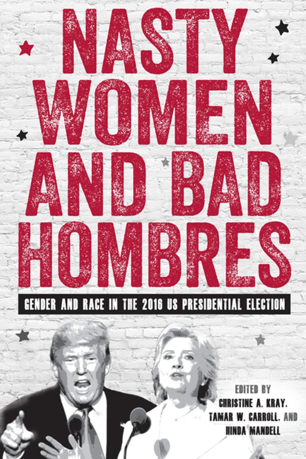 Big bigCover of Nasty Women and Bad Hombres