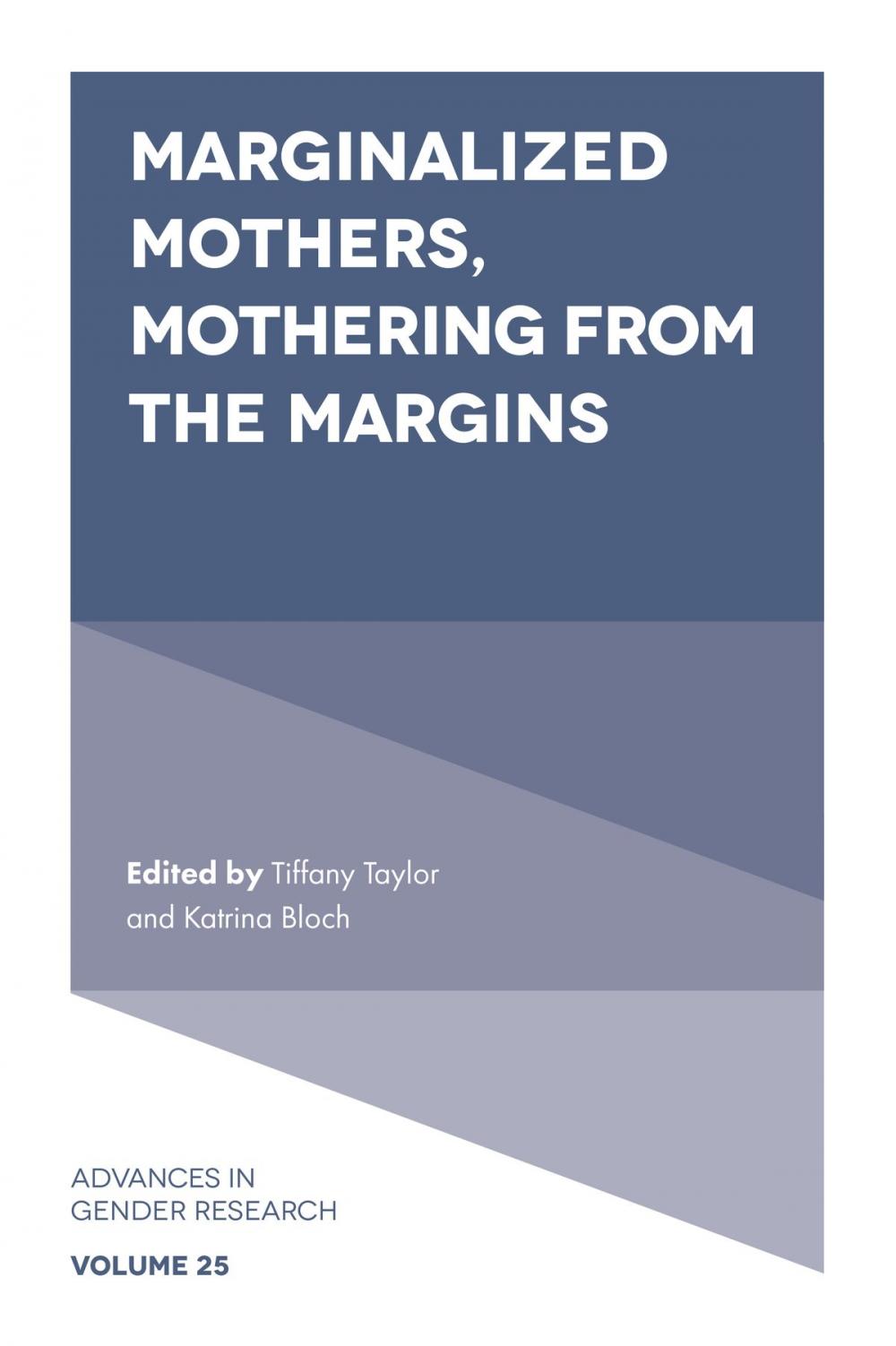 Big bigCover of Marginalized Mothers, Mothering from the Margins