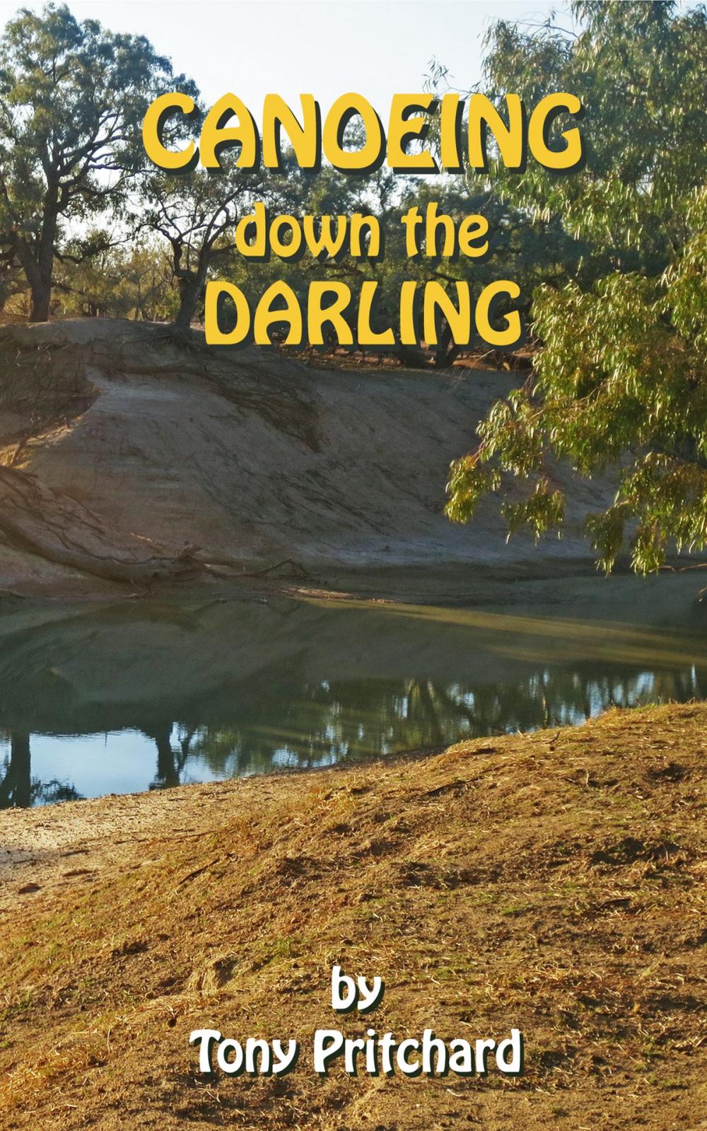 Big bigCover of Canoeing down the Darling