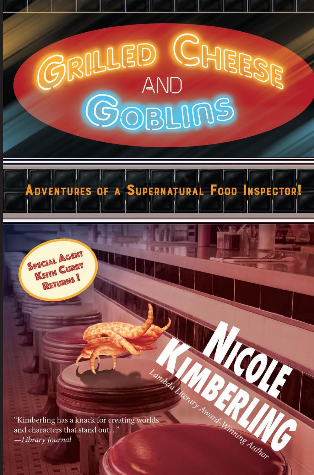 Big bigCover of Grilled Cheese and Goblins: Adventures of a Supernatural Food Inspector