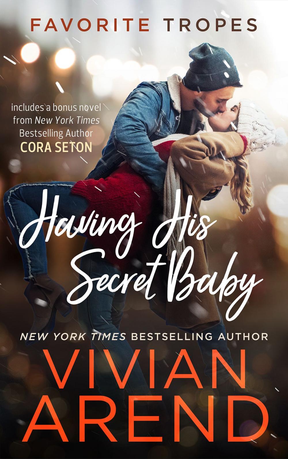 Big bigCover of Having His Secret Baby: contains Ride Baby Ride/ A SEAL’s Consent