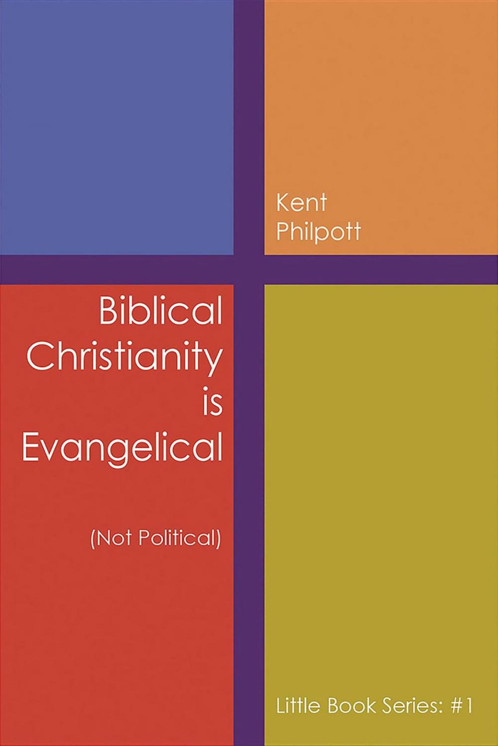 Big bigCover of Biblical Christianity is Evangelical