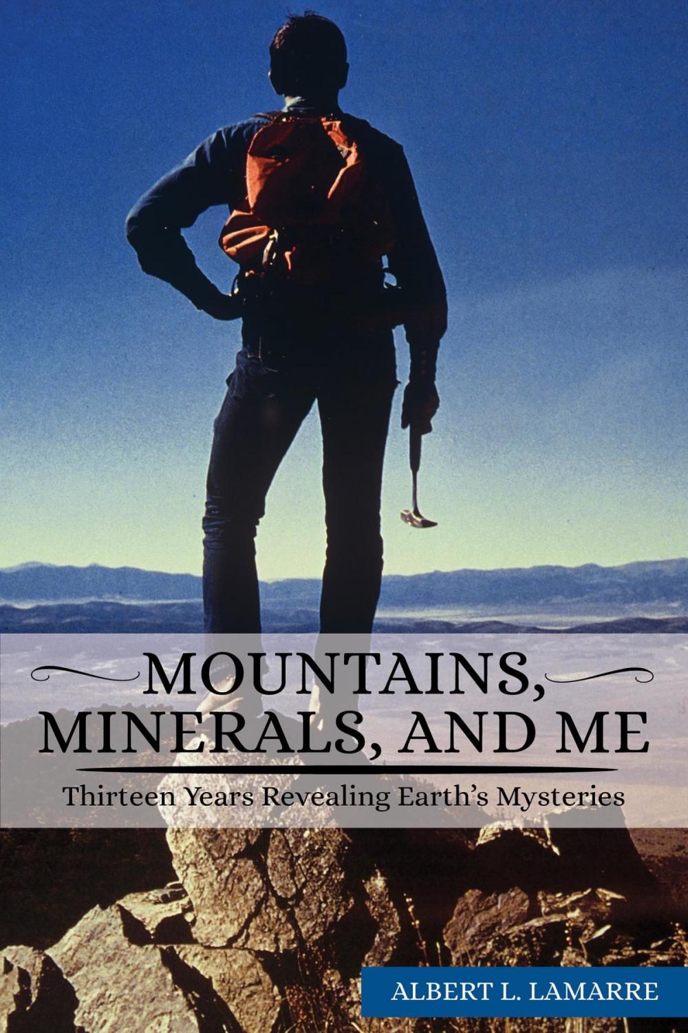 Big bigCover of MOUNTAINS, MINERALS, AND ME