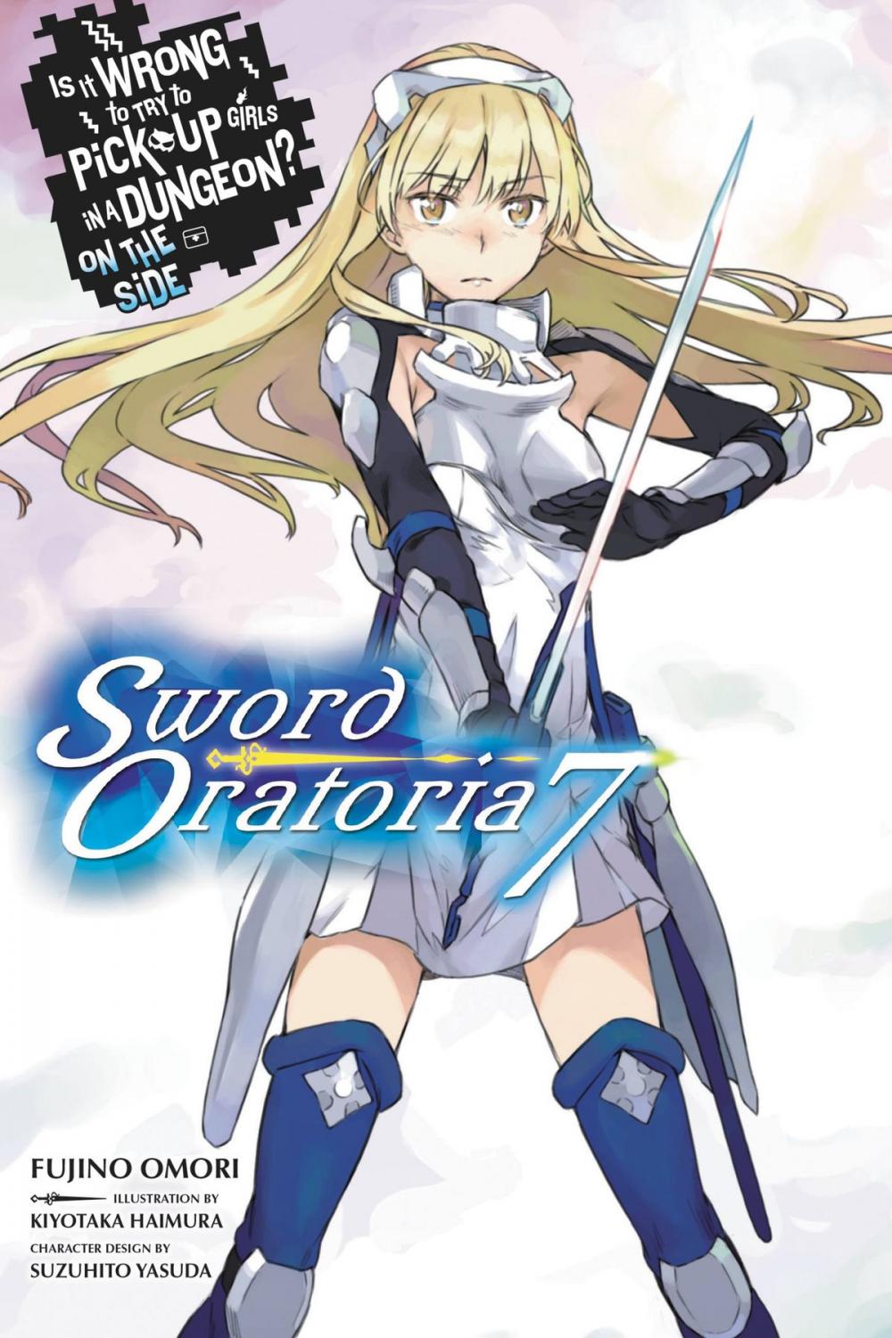 Big bigCover of Is It Wrong to Try to Pick Up Girls in a Dungeon? On the Side: Sword Oratoria, Vol. 7 (light novel)