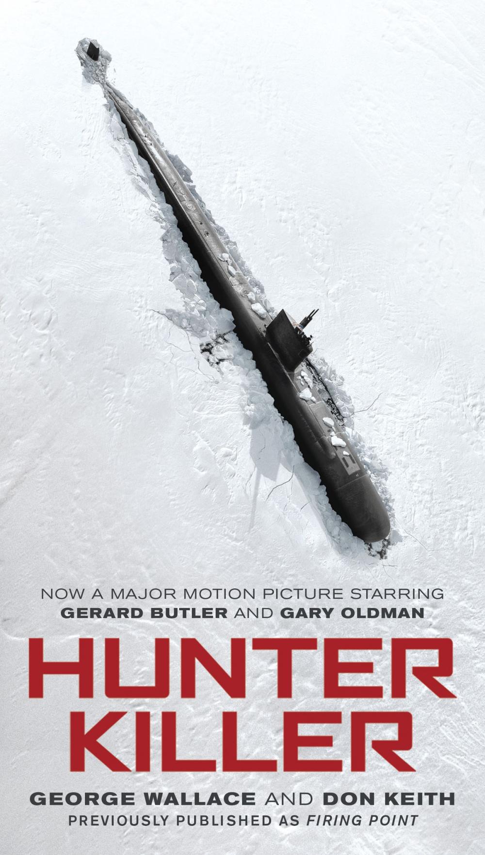 Big bigCover of Hunter Killer (Movie Tie-In)