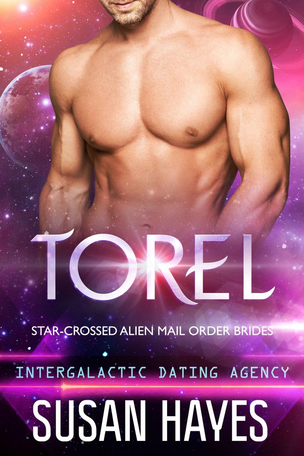 Big bigCover of Torel: Star-Crossed Alien Mail Order Brides (Intergalactic Dating Agency)