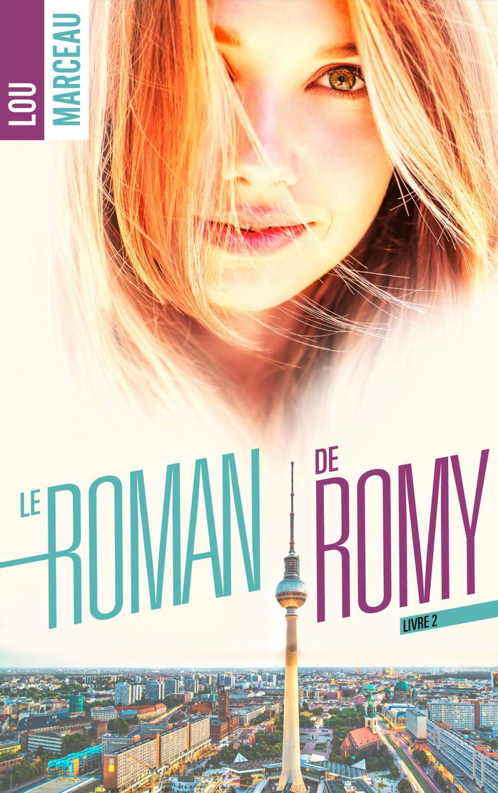 Big bigCover of Le roman de Romy tome 2