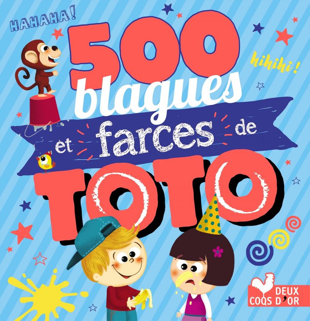 Big bigCover of 500 blagues et farces de Toto