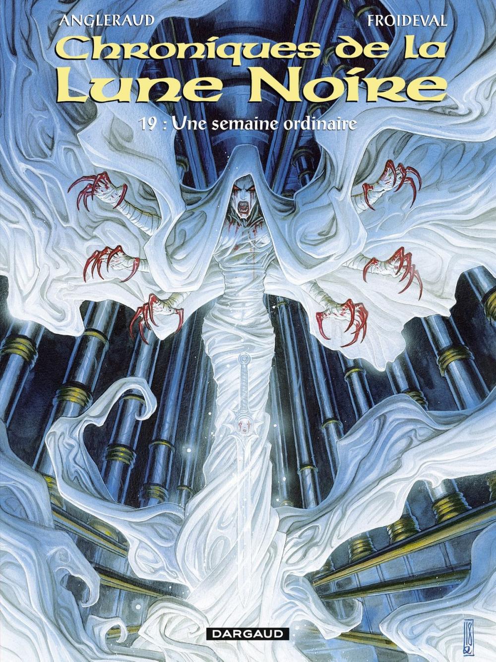 Big bigCover of Les Chroniques de la Lune Noire - tome 19 - semaine ordinaire (Une)