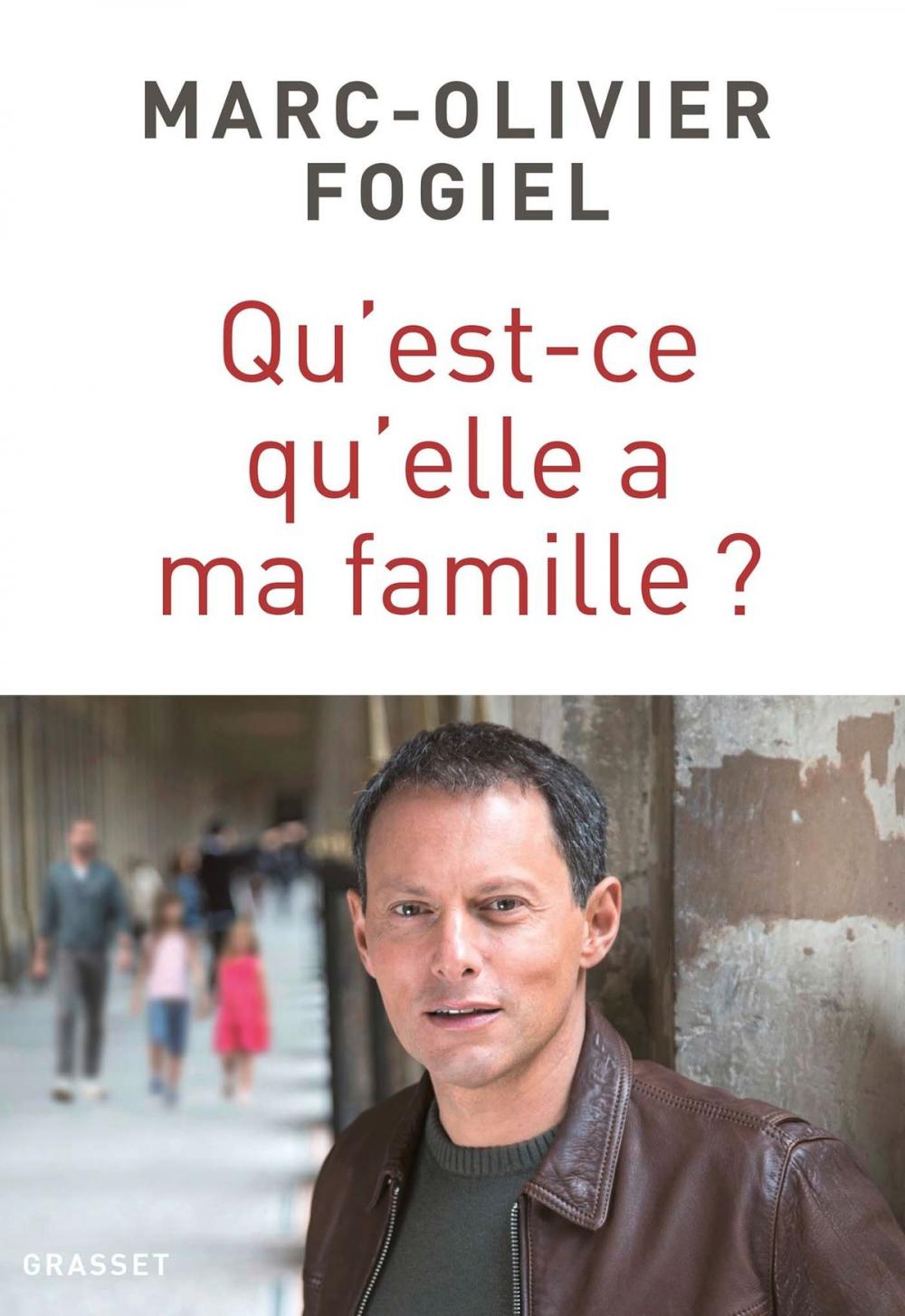 Big bigCover of Qu'est-ce qu'elle a ma famille ?